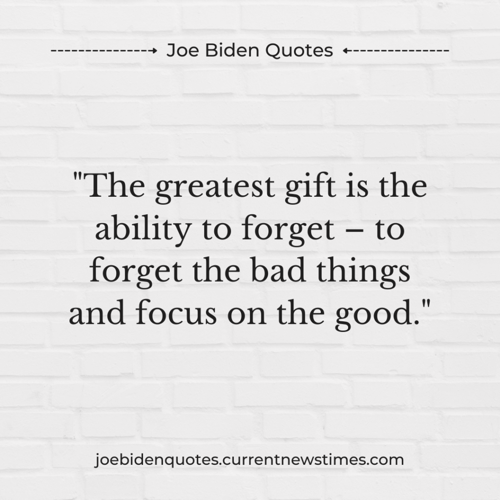 Joe Biden Quotes on Life