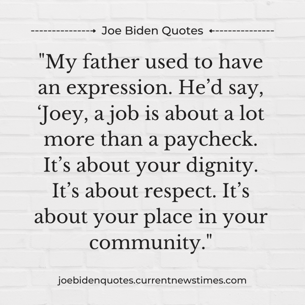 Joe Biden Quotes on Life